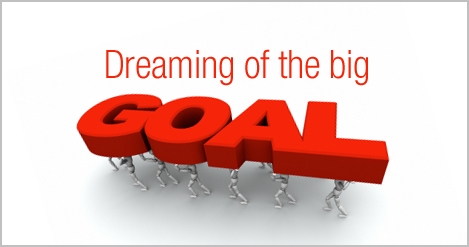 You Got Big GOALS